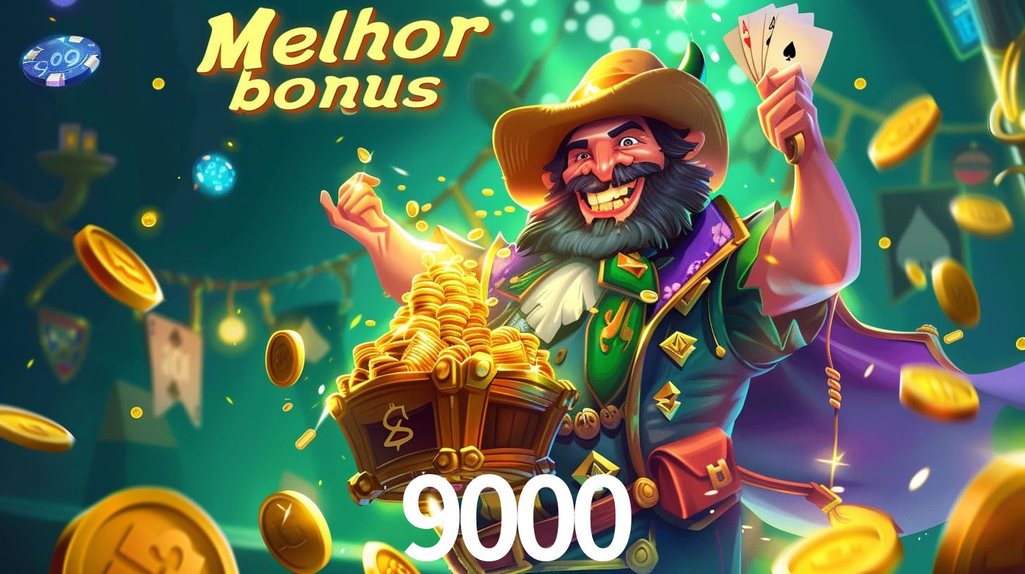 Bônus Irresistíveis: Melhores Ofertas do 9000